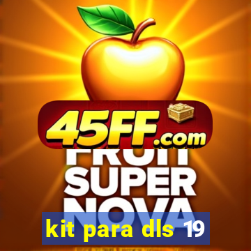 kit para dls 19